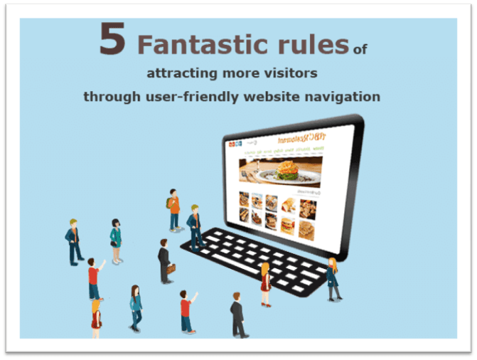 5-Fantastic-rules-of-attracting-more-visitors-through-user-friendly-website-navigation