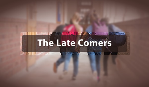 The Late Comer