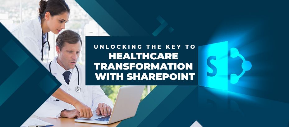 How to Streamline Healthcare Management with SharePoint?