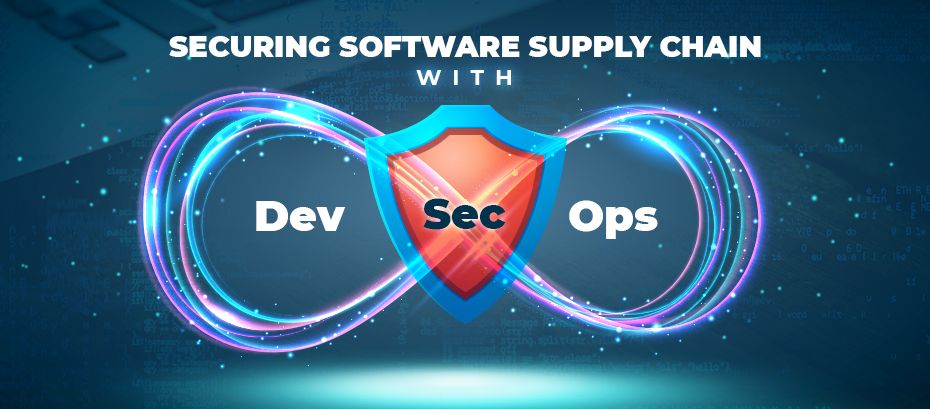 Securing Software Supply Chain with DevSecOps