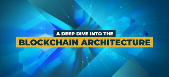 Deep-Explanation-Of-Blockchain-Architecture