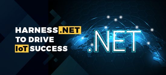Top 5 Reasons to Use .NET to Drive Successful IoT Initiatives