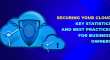 Securing Your Cloud- Key Statistics and Best Practices for Business Owners