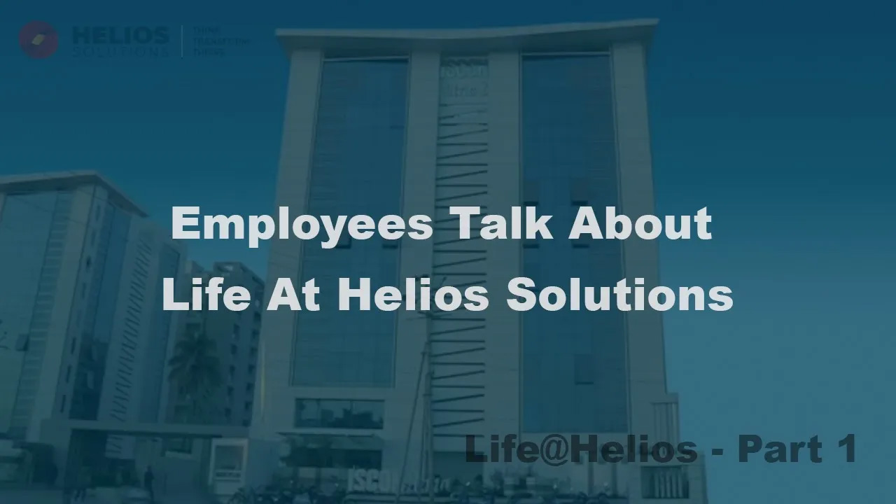 Life at Helios Solutions